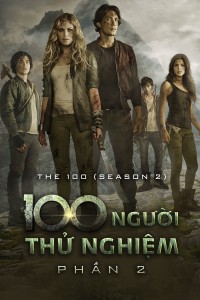 Xem phim 100 Người Thử Nghiệm (Phần 2) - The 100 (Season 2) (2014)