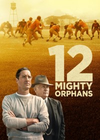 Xem phim 12 Mighty Orphans - 12 Mighty Orphans (2021)