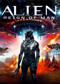 Xem phim Alien Reign of Man - Alien Reign of Man (2017)