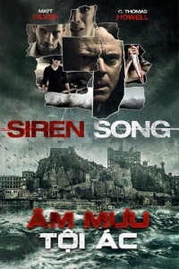 Xem phim Âm Mưu Tội Ác - Siren Song (2015)