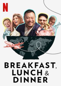 Xem phim Ba bữa trong ngày - Breakfast, Lunch & Dinner (2019)