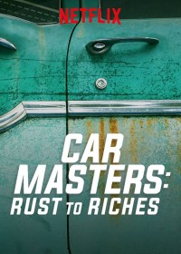 Xem phim Bậc thầy xe hơi: Từ đồng nát đến giàu sang (Phần 1) - Car Masters: Rust to Riches (Season 1) (2018)