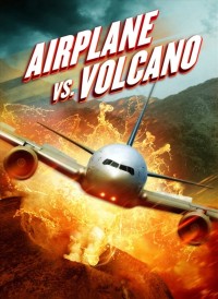 Xem phim Bay Vào Núi Lửa - Airplane vs Volcano (2014)