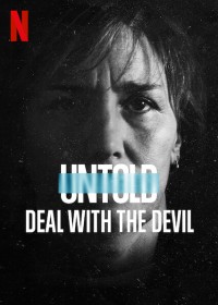 Xem phim Bí mật giới thể thao: Giao kèo với quỷ - Untold: Deal With the Devil (2021)