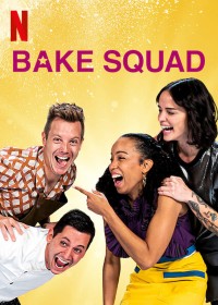 Xem phim Biệt đội làm bánh - Bake Squad (2021)