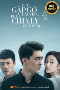 Xem phim Buổi Gặp Gỡ Đầu Tiên, Phút Chia Ly Cuối Cùng - To Love (2020)