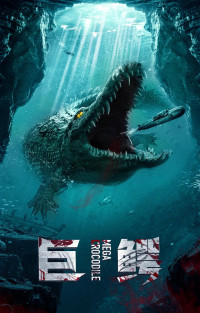 Xem phim Cá Sấu Khổng Lồ - Mega Crocodile (2019)