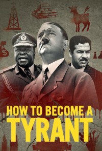 Xem phim Cách Trở Thành Bạo Chúa - How to Become a Tyrant (2021)