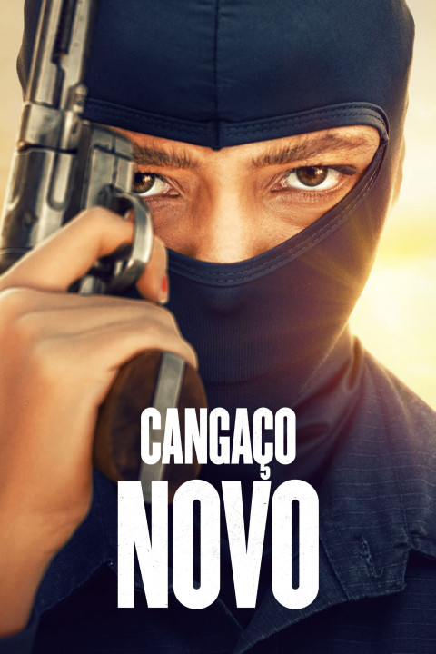 Xem phim Cangaço Novo - New Bandits (2023)