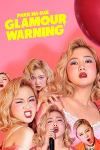 Xem phim Cảnh Báo Chuyện Tế Nhị - Park Na-rae: Glamour Warning (2019)