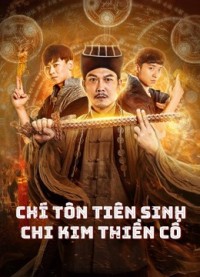 Xem phim Chí Tôn Tiên Sinh Chi Kim Thiền Cổ - MR.ZOMBIE (2021)