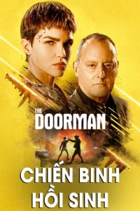 Xem phim Chiến Binh Hồi Sinh - The Doorman (2020)