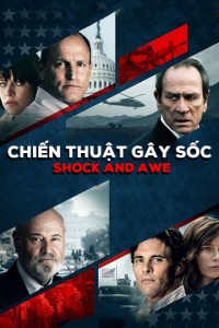 Xem phim Chiến Thuật Gây Sốc - Shock and Awe (2017)