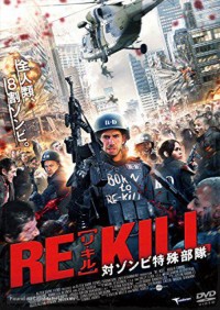 Xem phim Chiến Trận Chống Zombie - Re-Kill (2015)