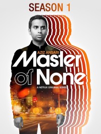 Xem phim Chuyên gia vô dụng (Phần 1) - Master of None (Season 1) (2015)