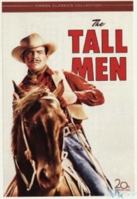 Xem phim Chuyển Giao - The Tall Men (1955)