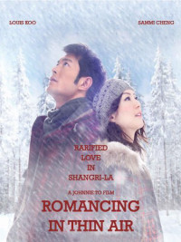 Xem phim Chuyện Tình Trên Non Cao - Romancing in Thin Air (2012)