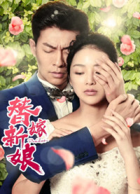 Xem phim Cô dâu thay thế - 替嫁新娘 (2019)