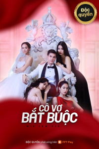 Xem phim Cô Vợ Bắt Buộc - Mia Jum Pen (2021)