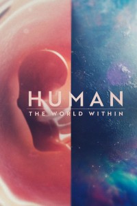 Xem phim Con người: Thế giới bên trong cơ thể - Human: The World Within (2021)