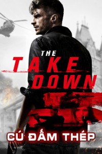 Xem phim Cú Đấm Thép - The Takedown (2017)