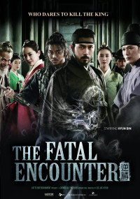 Xem phim Cuồng Nộ Bá Vương - The Fatal Encounter (2014)