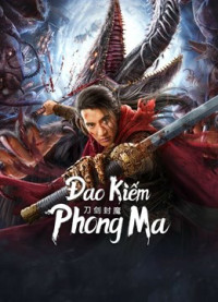 Xem phim Đao Kiếm Phong Ma - The Legend Of Enveloped Demons (2022)