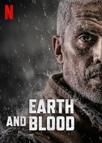 Xem phim Đất và máu - Earth and Blood (2020)