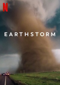 Xem phim Địa Cầu Cuồng Loạn - Earthstorm (2022)