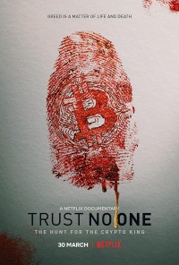 Xem phim Đừng tin ai: Săn lùng vua tiền mã hóa - Trust No One: The Hunt for the Crypto King (2022)