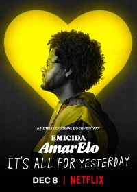 Xem phim Emicida: AmarElo - It's All For Yesterday - Emicida: AmarElo - It's All For Yesterday (2020)