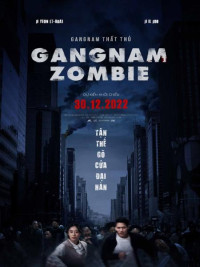 Xem phim Gangnam Thất Thủ - Gangnam Zombie (2023)