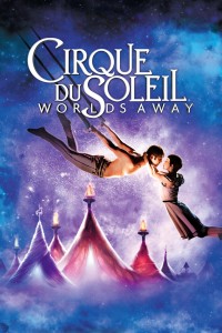 Xem phim Gánh Xiếc Mặt Trời - Cirque du Soleil: Worlds Away (2012)