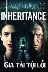 Xem phim Gia Tài Tội Lỗi - Inheritence (2020)