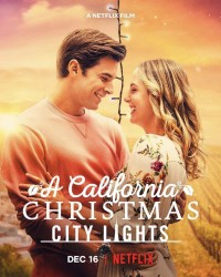 Xem phim Giáng sinh ở California: Ánh đèn thành phố - A California Christmas: City Lights (2021)