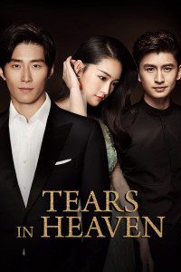 Xem phim Hải Thượng Phồn Hoa - Tears in Heaven (2021)