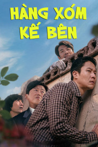 Xem phim Hàng Xóm Kế Bên - Best Friend (Next Door Neighbor) (2021)