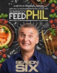 Xem phim Hành trình ẩm thực của Phil (Phần 6) - Somebody Feed Phil (Season 6) (2022)