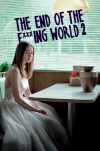 Xem phim Hành Trình Chết Tiệt (Phần 2) - The End of the F***ing World (Season 2) (2019)