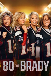 Xem phim Hành Trình Theo Dấu Brady - 80 for Brady (2023)