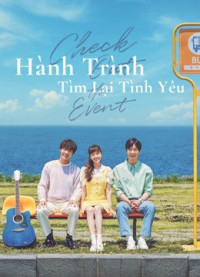 Xem phim Hành Trình Tìm Lại Tình Yêu - Check Out The Event (2021)