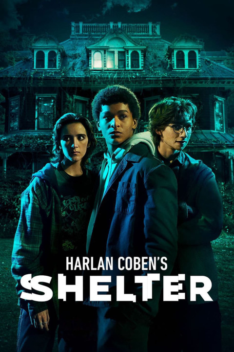 Xem phim Harlan Coben's Shelter - Harlan Coben's Shelter (2023)