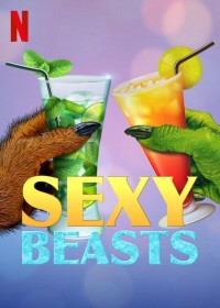 Xem phim Hẹn hò cùng quái thú (Phần 2) - Sexy Beasts (Season 2) (2021)