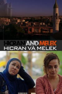 Xem phim Hicran Và Melek - Hicran and Melek (2016)