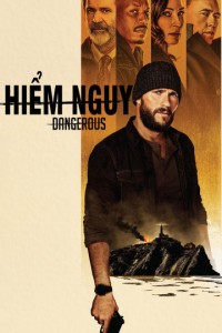 Xem phim Hiểm Nguy - Dangerous (2021)