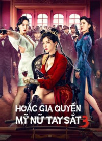 Xem phim Hoắc Gia Quyền Mỹ Nữ Tay Sắt 3 - The Queen of KungFu3 (2022)