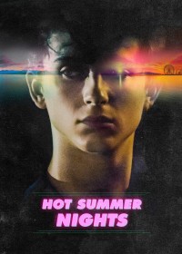 Xem phim Hot Summer Nights - Hot Summer Nights (2017)