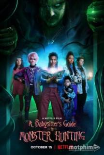 Xem phim Hướng dẫn săn quái vật - A Babysitter's Guide to Monster Hunting (2020)