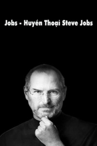 Xem phim Huyền Thoại Steve Jobs - Jobs (2013)