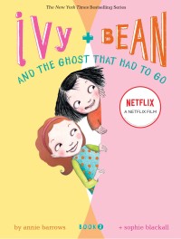 Xem phim Ivy + Bean: Tống cổ những con ma - Ivy + Bean: The Ghost That Had to Go (2021)